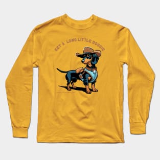 GET A LONG LITTLE DOGGIE - Black Tan Dachshund With Cowboy Hat Long Sleeve T-Shirt